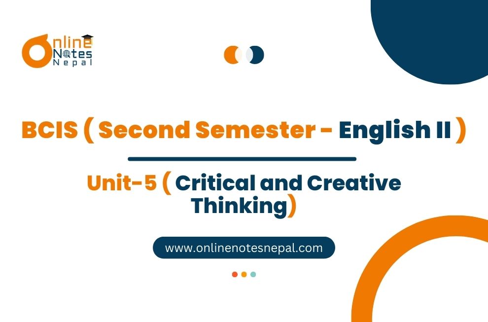 Unit 5: Critical and Creative Thinking